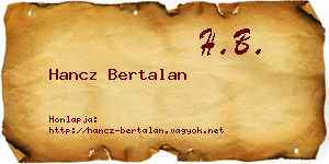 Hancz Bertalan névjegykártya